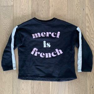 Zara sweater - “merci is French”